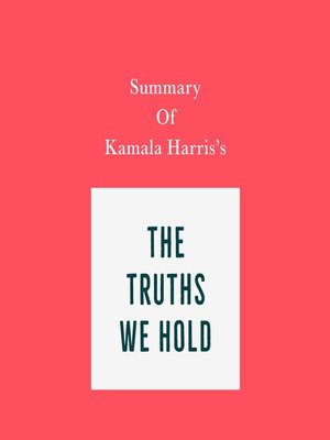 cover image of Summary of Kamala Harris's the Truths We Hold